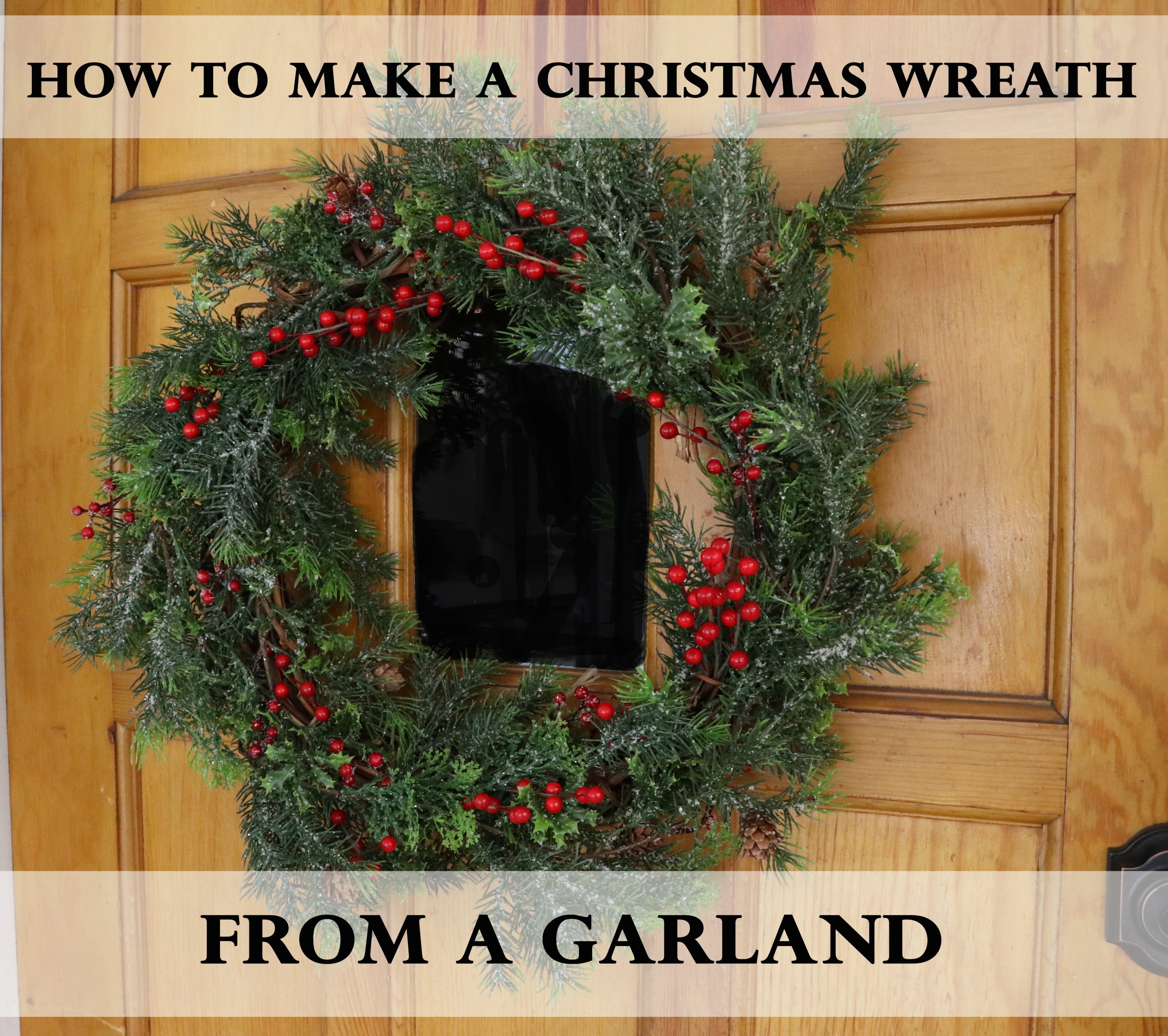 How to Make a Christmas Wreath from Garland